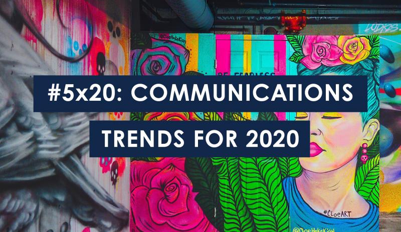 #5x20: Grayling представляет пять маркетинговых и коммуникационных трендов 2020 года